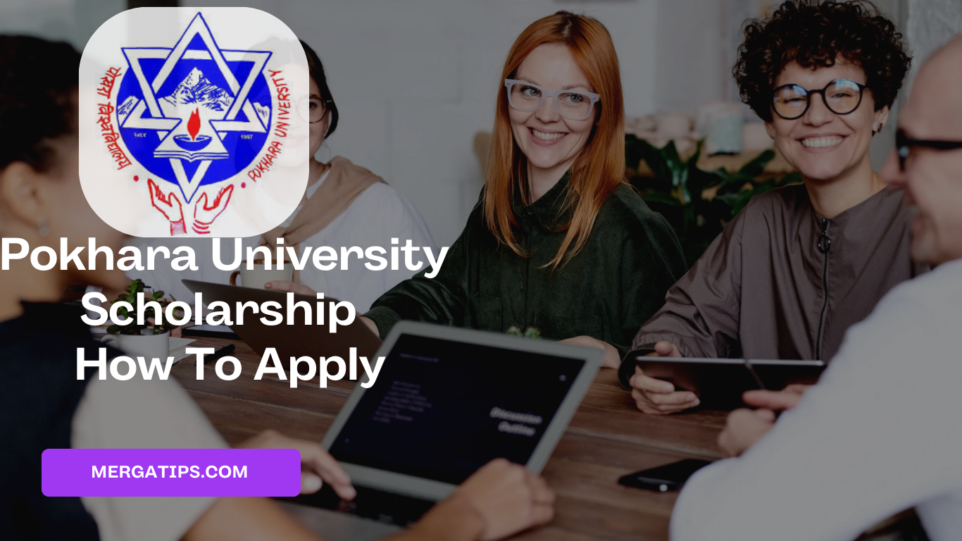 Pokhara University Scholarship | How To Apply