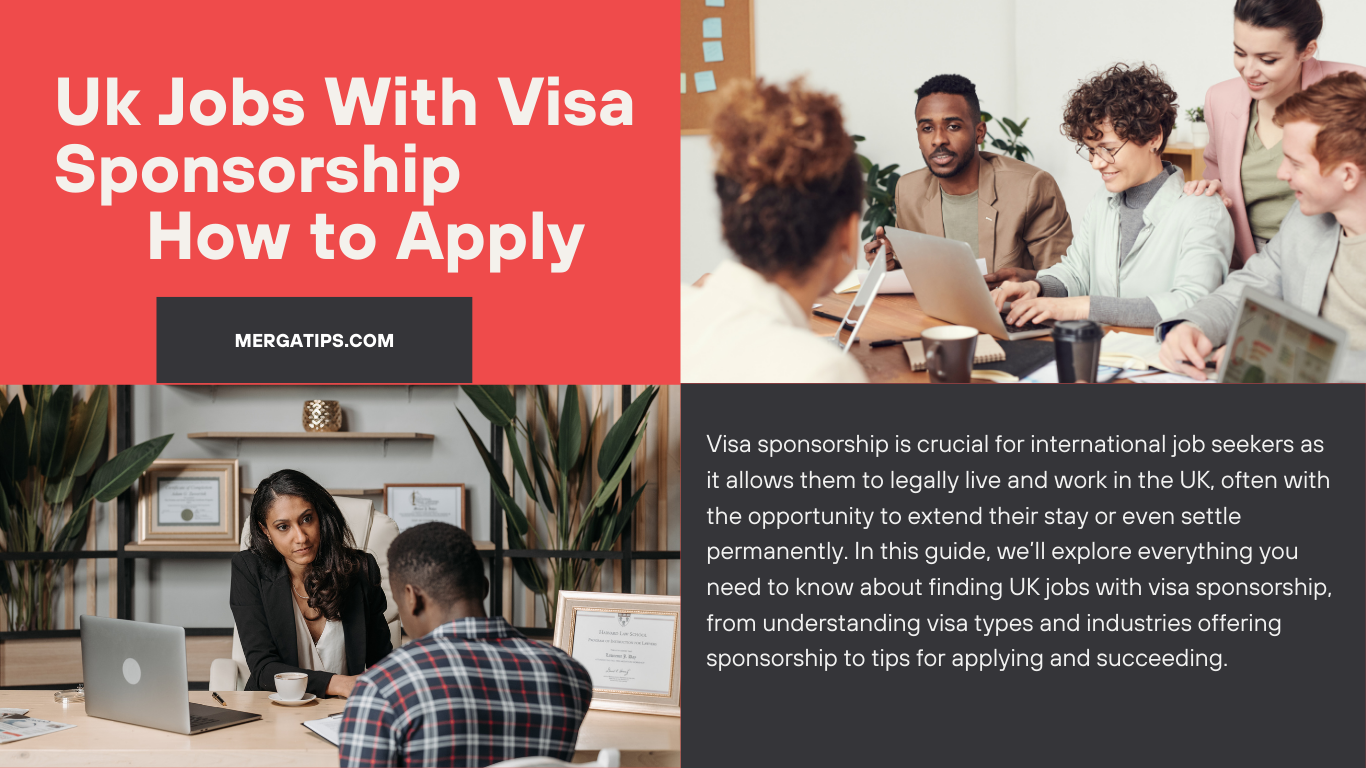 UK jobs with visa sponsorship | How to Apply